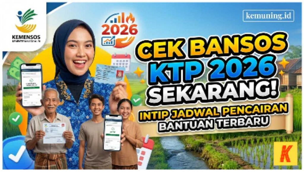 Cek Bansos KTP 2026 Sekarang: Intip Jadwal Pencairan Bantuan Terbaru